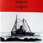 Una Stagione A Vapore, 2010, illustrated novel